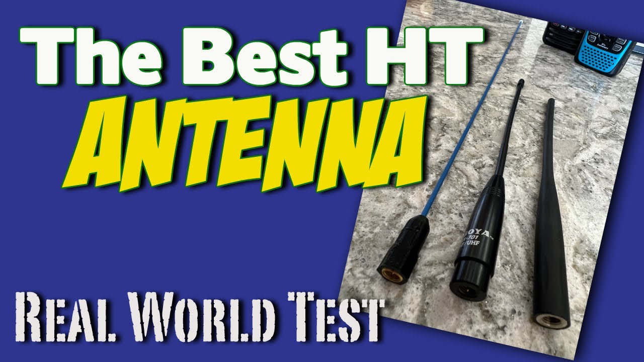 Ultimate HT Antenna Shootout