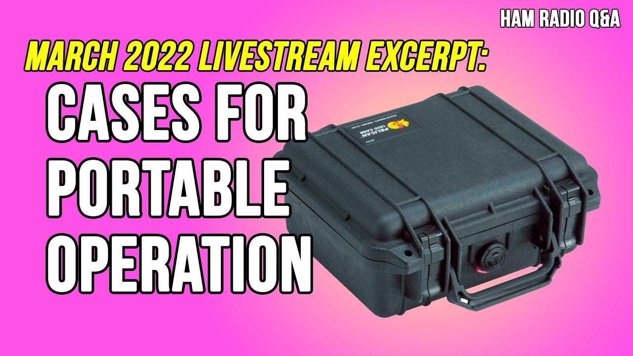 Storage Cases for Portable Operation (POTA)