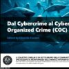 DarkLab Report : Dal Cybercrime al Cyber Organized Crime (COC) DarkLab Report : Dal Cybercrime al Cyber Organized Crime (COC)