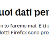 Mozilla Ci Ripensa: Ora Può Vendere i Tuoi Dati Personali? Mozilla Ci Ripensa: Ora Può Vendere i Tuoi Dati Personali?